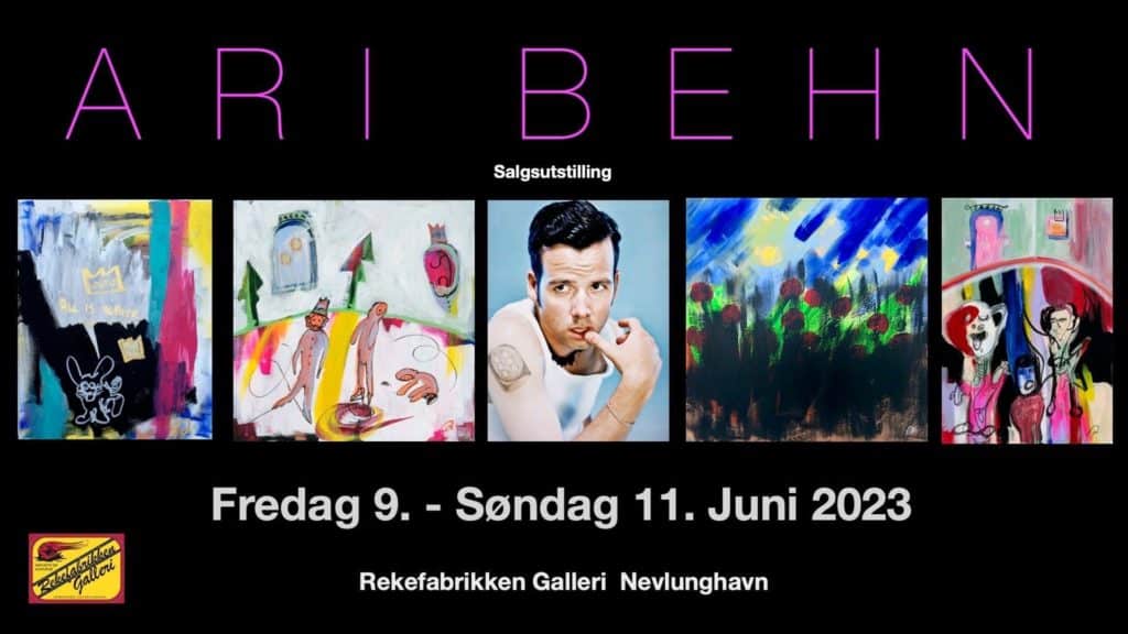 salgsplakat med ari behn og noen av hans verk som skal stilles ut på Rekefabrikken Nevlunghavn